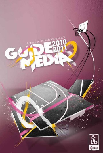 Téléchargez le Guide Média 2010 au format PDF - LFB