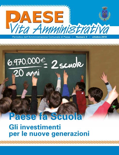 Paese Vita Amministrativa n. 3 - Ottobre 2010 ... - Comune di Paese