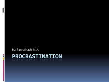 PROCRASTINATION - University of Nevada School of Medicine