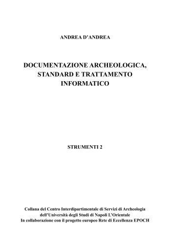 DOCUMENTAZIONE ARCHEOLOGICA, STANDARD E ... - Epoch