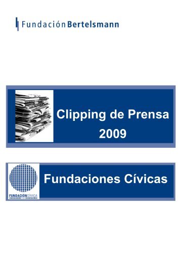 Clipping Prensa Fund.Cívicas 2009 - Fundación Bertelsmann