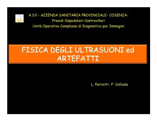 FISICA DEGLI ULTRASUONI ed ARTEFATTI