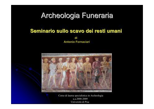 Archeologia Funeraria - Paleopatologia