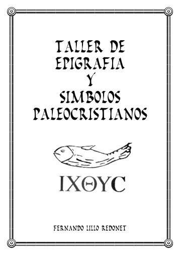 Taller de Epigrafía y Símbolos Paleocristianos - Culturaclasica.com