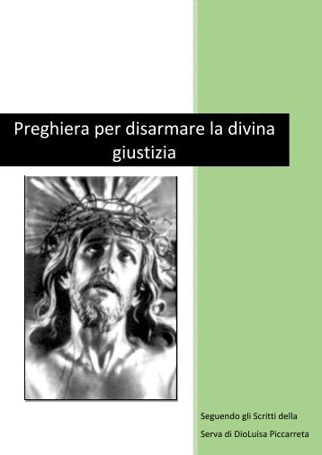 Preghiera per disarmare la divina giustizia - Devozioni