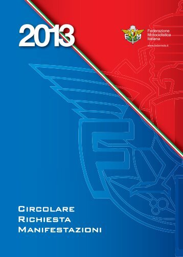 Circ. Richiesta Manifestazioni 2013 - Federazione Motociclistica ...