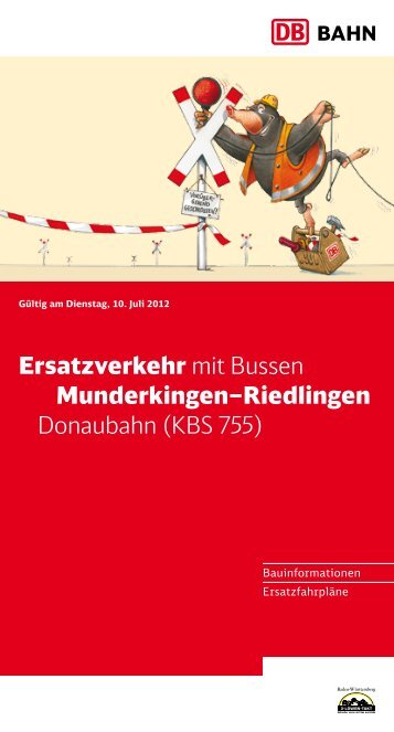 Ersatzverkehr mit Bussen MunderkingenâRiedlingen, Donaubahn ...