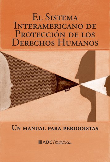 El Sistema Interamericano de Protección de los Derechos ... - Adc