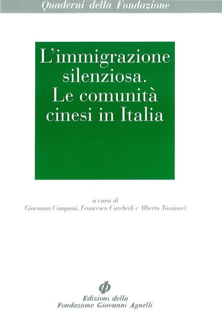 L'immigrazione silenziosa. Le comunità cinesi in Italia - Fondazione ...