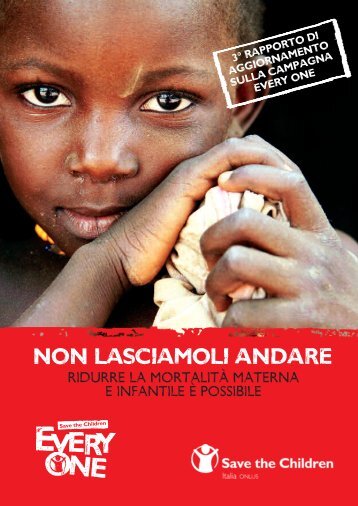 NON LASCIAMOLI ANDARE - Save the Children Italia Onlus