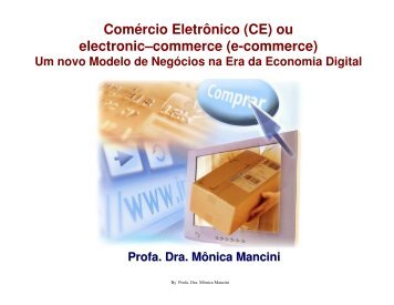 Comércio Eletrônico (CE) ou electronic–commerce (e ... - UMC PÓS