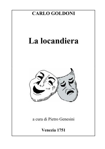 Goldoni, La locandiera commentata - Letteratura Italiana