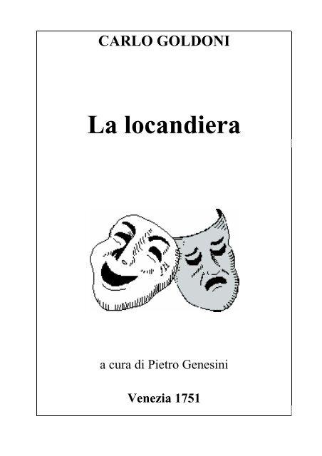 Goldoni, La locandiera commentata - Letteratura Italiana