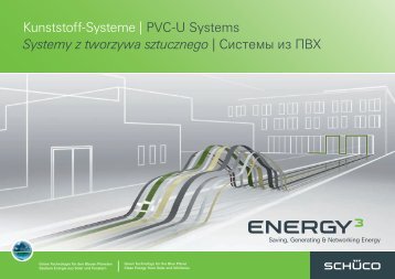 Kunststoff-Systeme | PVC-U Systems Systemy z tworzywa ... - Schüco