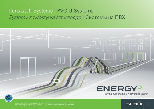 Kunststoff-Systeme | PVC-U Systems Systemy z tworzywa ... - Schüco