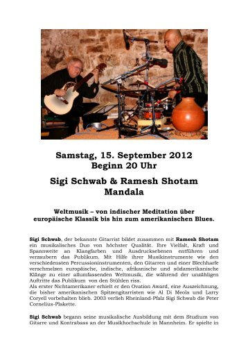 Sigi Schwab & Ramesh Shotam Mandala