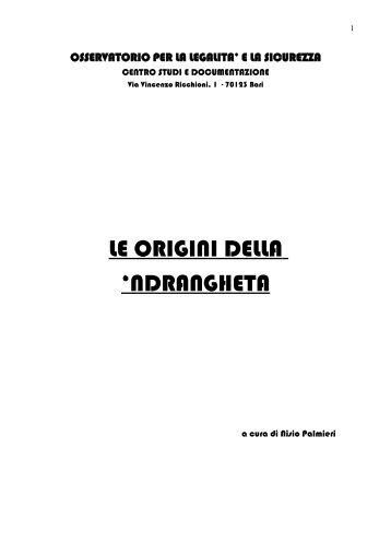 Le origini della 'ndrangheta - Osservatorio per la legalità e la sicurezza