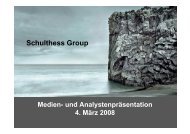 Download Medien- und Analystenpräsentation 4 ... - Schulthess Group