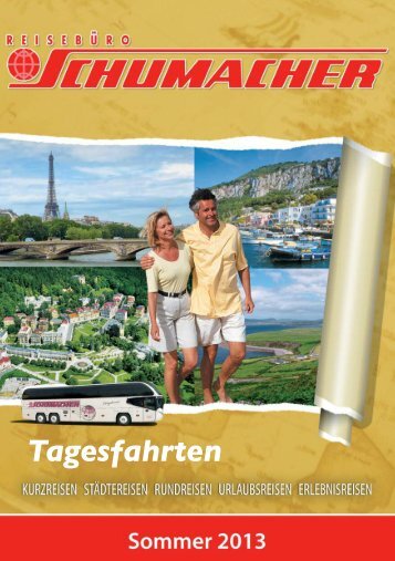 Tagesfahrten 2013 - Schumacher Reisen