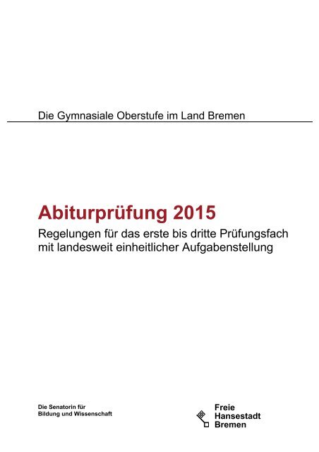 Abitur 2015 - Die Senatorin für Bildung und Wissenschaft - Bremen