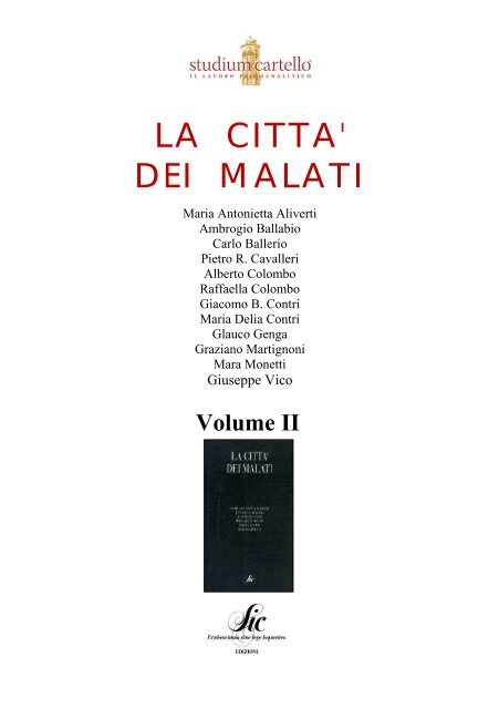LA CITTA' DEI MALATI, II VOL (1995) - Società Amici del Pensiero