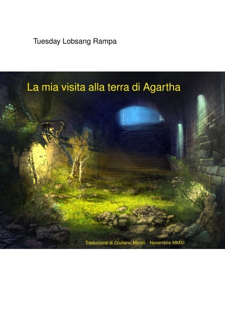 La mia visita alla terra di Agartha - Tuesdaylobsangrampa.it