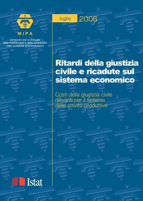 Ritardi della giustizia civile e ricadute sul sistema economico - Istat.it
