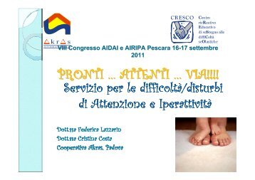 Pronti...Attenti...Via!! Training autoregolativo attentivo ed ... - Aidai