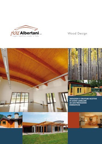 Abitazioni e strutture ricettive in legno lamellare ad ... - Holz Albertani