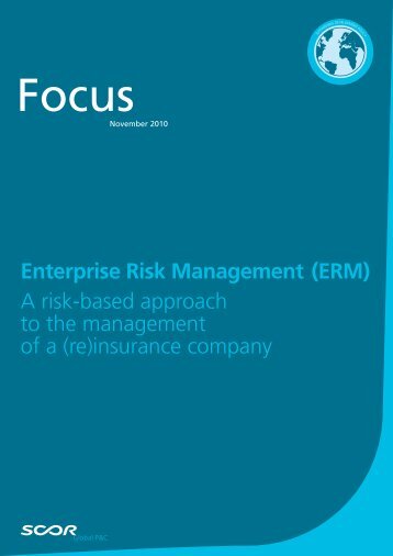 Enterprise Risk Management (ERM) A risk-based approach to ... - Scor