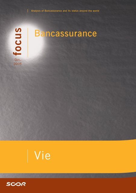 Bancassurance and its status around the world - Scor