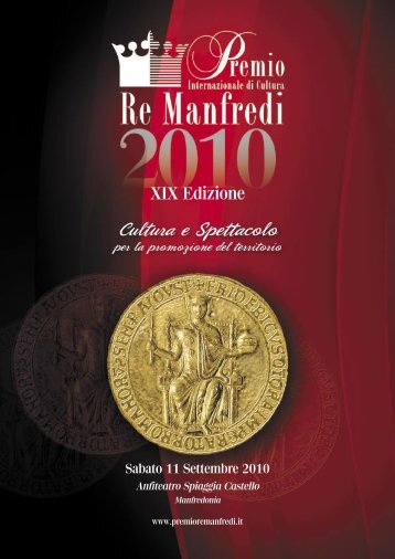 RIVISTA 2010.indd - Premio Internazionale di Cultura Re Manfredi