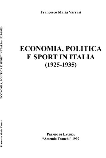 Economia, Politica e sport in Italia (1925-1935 - Lega Pro