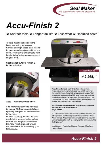 Accu-Finish 2 - Seal Maker Produktion und