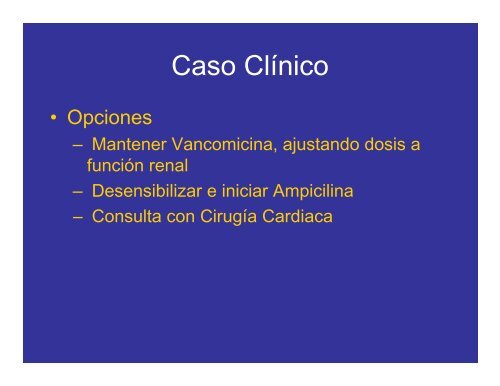 Tratamiento de Enterococos ¿Qué opciones tenemos?