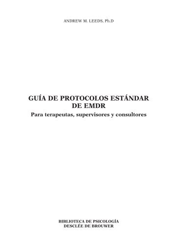 Guía de protocolos estándar de EMDR TX.indd - Desclée De Brouwer