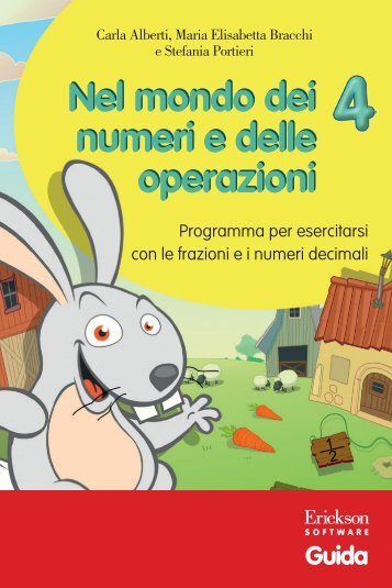 Guida Nel mondo dei numeri e delle operazioni 4 - Edizioni Centro ...