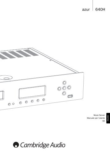 05 - AP171593 Azur 640H User's Manual - ITA.qxp - Cambridge Audio