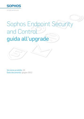 Guida all'upgrade di Endpoint Security and Control - Sophos