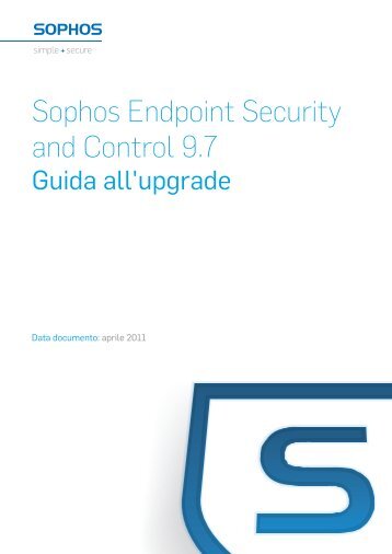 Sophos Endpoint Security and Control 9.7 Guida all'upgrade