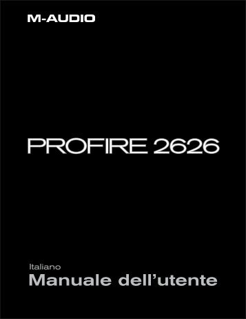 ProFire 2626 Manuale dell'utente • Italiano - M-Audio