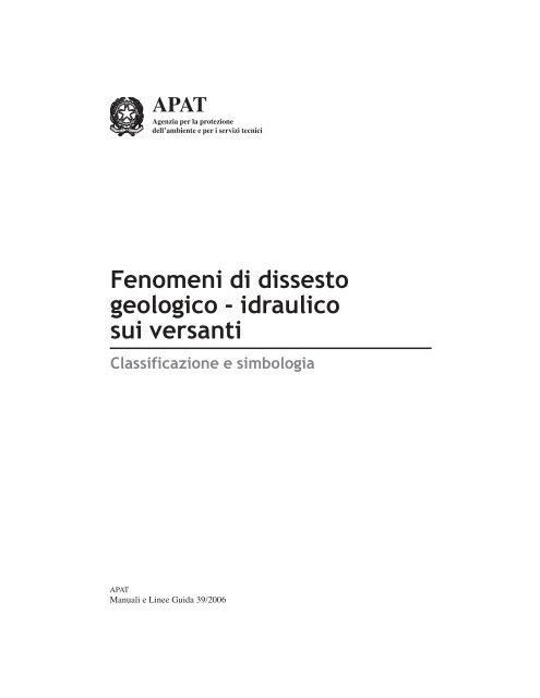 fenomeni di dissesto geologico - idraulico sui versanti