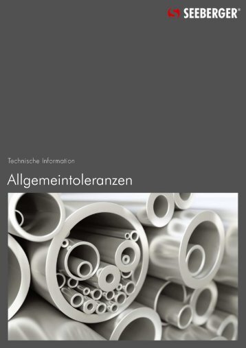 25 Allgemeintoleranzen (137 KB) - Seeberger GmbH & Co. KG