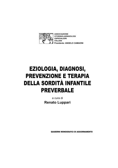 Eziologia, Diagnosi e Terapia della Sordita' Infantile Preverbale - AOOI