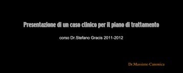 Presentazione di un caso clinico per il piano di ... - Dentalbrera