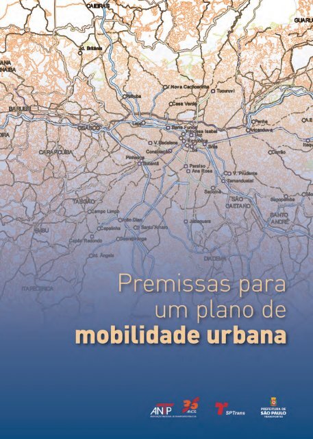 Premissas Para Um Plano De Mobilidade Urbana Antp