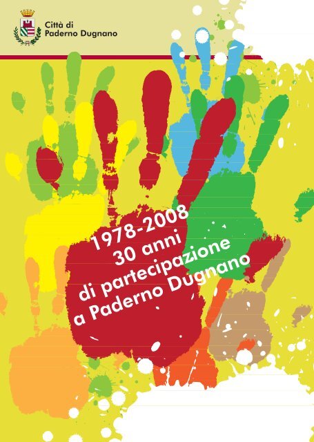 1978-2008 30 anni di partecipazione a Paderno Dugnano - Sito ...