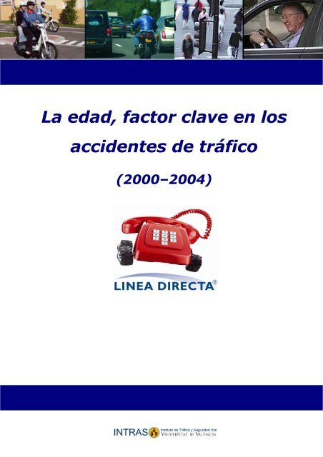 La edad, factor clave en los accidentes de tráfico - Dirección ...