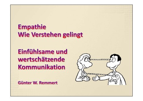 Empathie - Wie Verstehen gelingt (pdf) - Seminarhaus SCHMIEDE