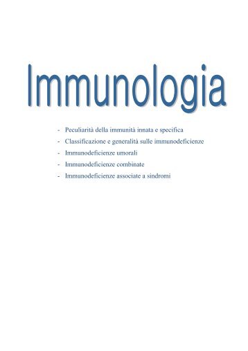 Malattia da Immunodeficienza - Genetica e Immunologia Pediatrica